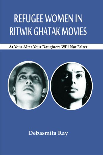Refugee Women in Ritwik Ghatak Movies
